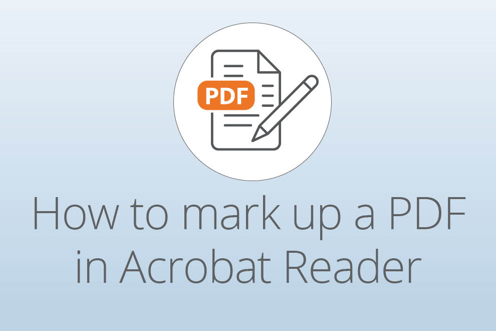 How to mark up a PDF in Acrobat Reader